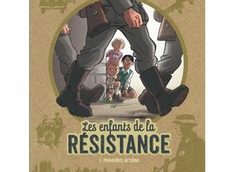 Les Enfants de la Résistance 1-Premières actions